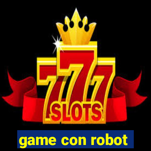 game con robot