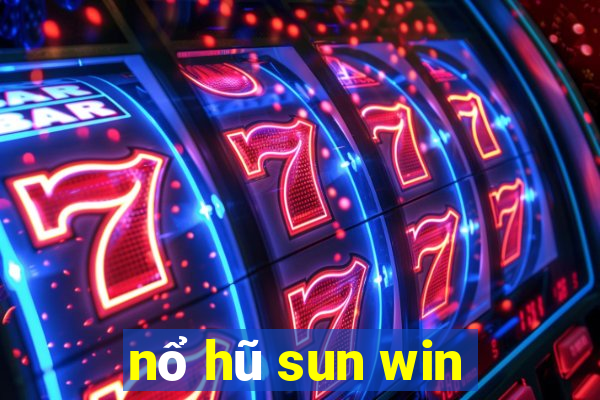 nổ hũ sun win