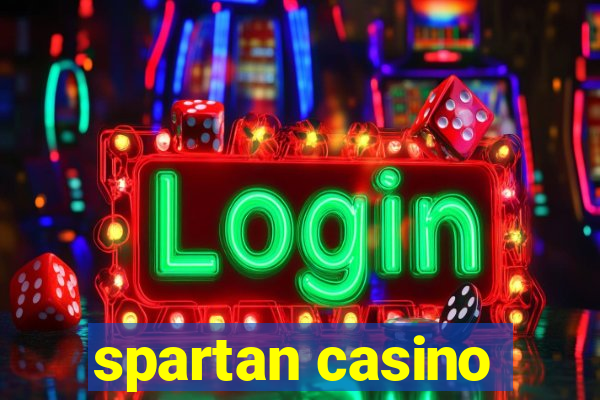 spartan casino