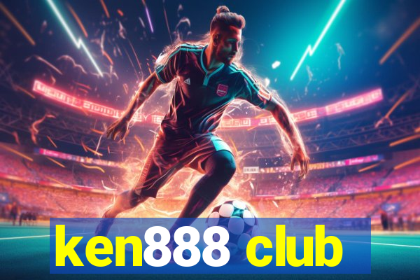 ken888 club