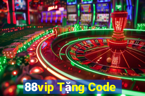 88vip Tặng Code