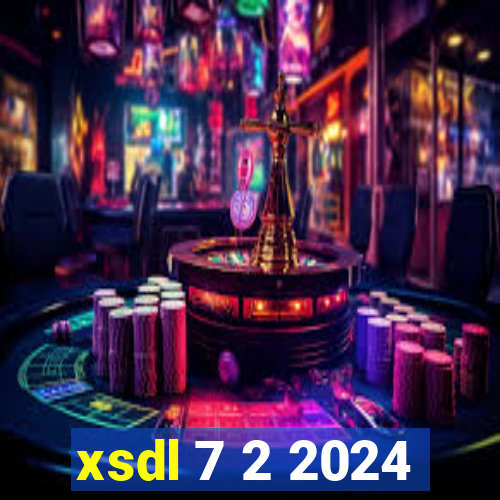 xsdl 7 2 2024