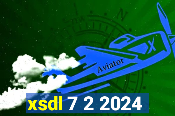 xsdl 7 2 2024