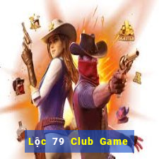 Lộc 79 Club Game Bài Nạp Sms