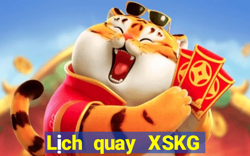 Lịch quay XSKG ngày 22