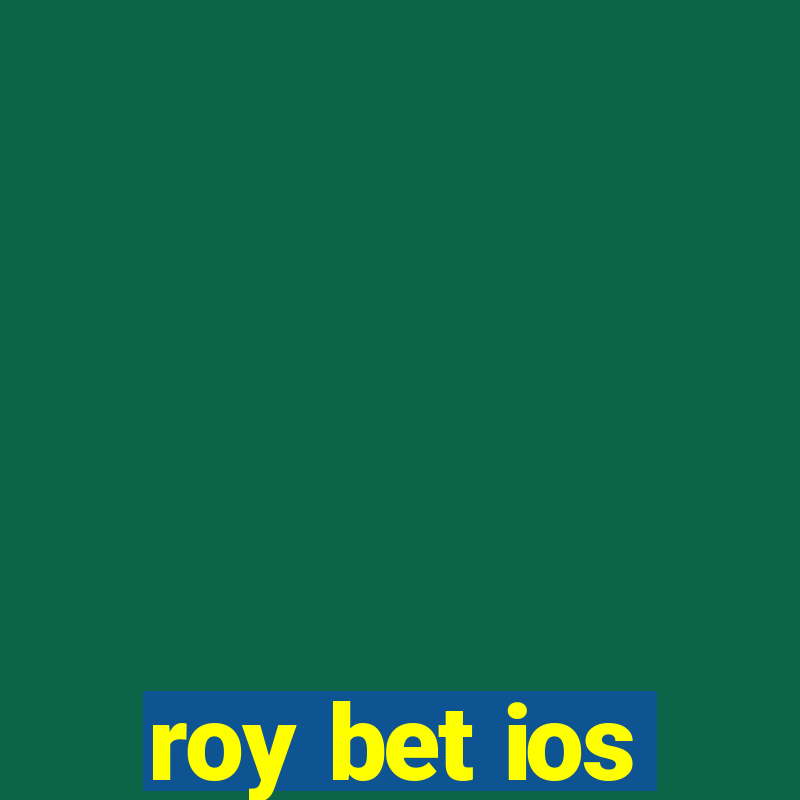 roy bet ios