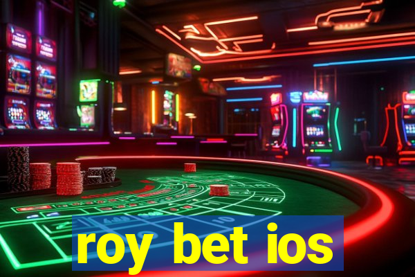 roy bet ios