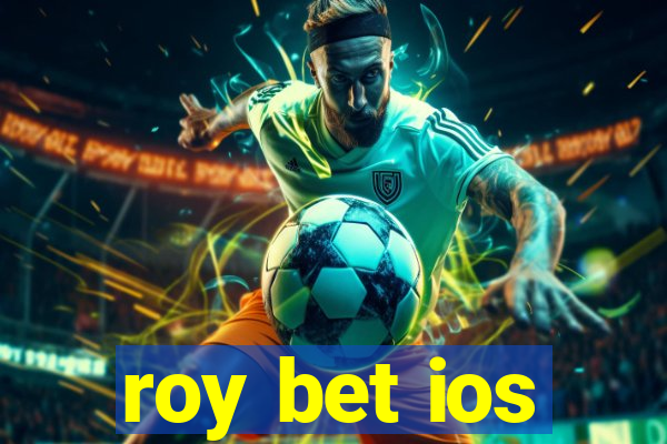 roy bet ios