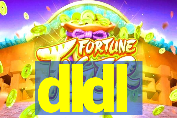 dldl