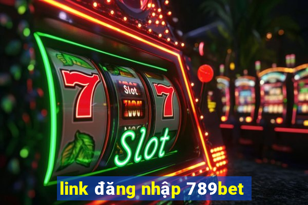 link đăng nhập 789bet