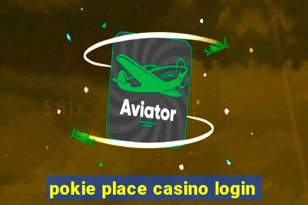 pokie place casino login