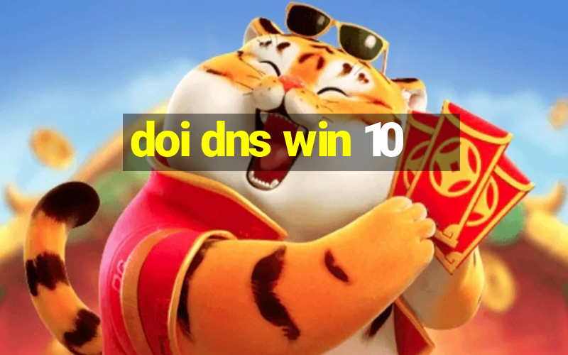 doi dns win 10