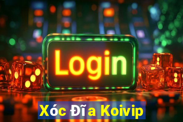 Xóc Đĩa Koivip