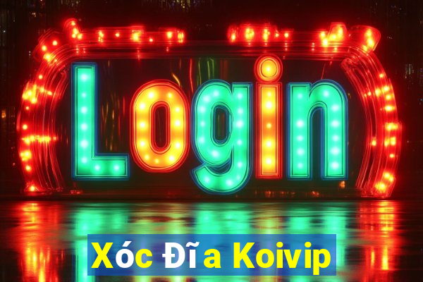 Xóc Đĩa Koivip