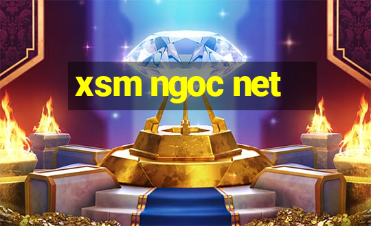 xsm ngoc net