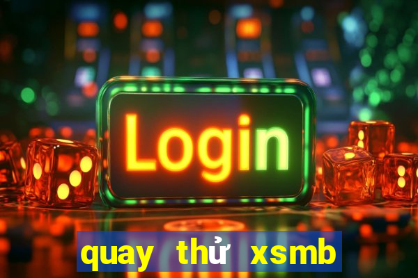 quay thử xsmb minh ngọc