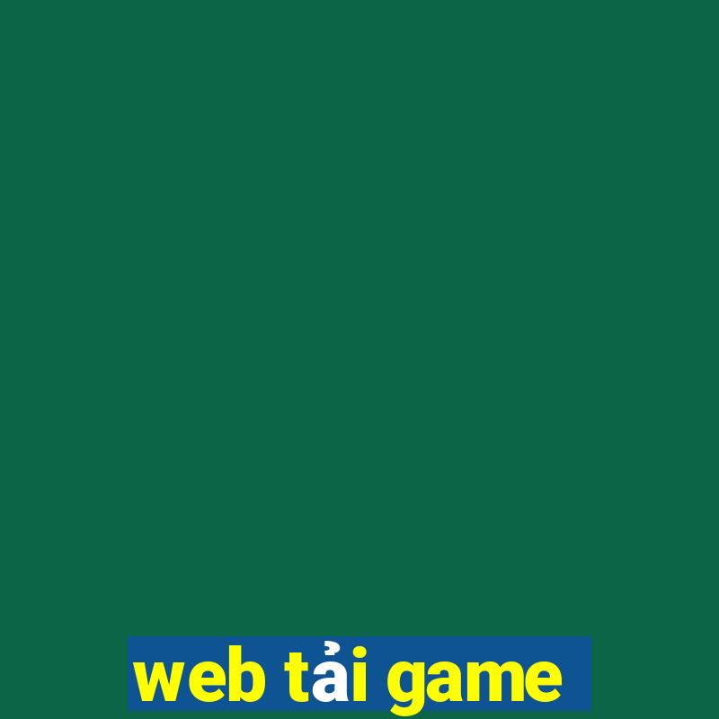 web tải game