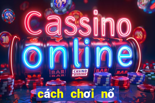 cách chơi nổ hũ thần tài dtcl