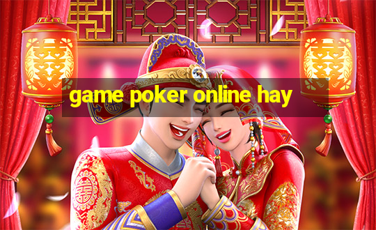 game poker online hay