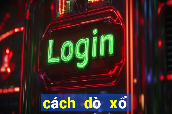 cách dò xổ số mega