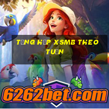 tổng hợp xsmb theo tuần