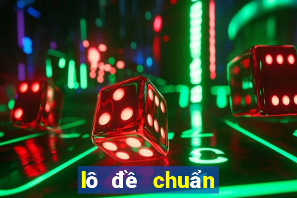 lô đề chuẩn hôm nay