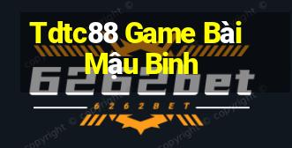 Tdtc88 Game Bài Mậu Binh