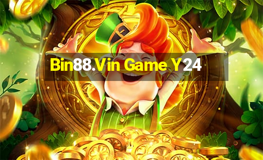 Bin88.Vin Game Y24