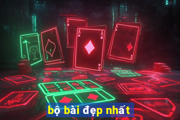 bộ bài đẹp nhất