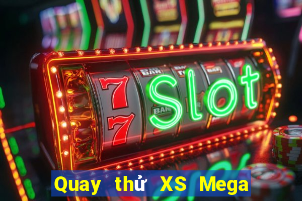 Quay thử XS Mega 6 45 Thứ 3