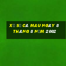 xổ số cà mau ngày 8 tháng 8 năm 2002