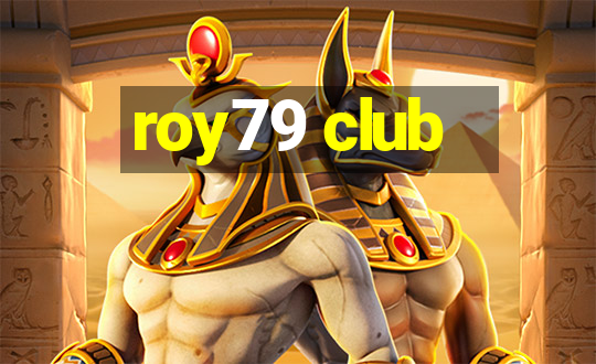 roy79 club