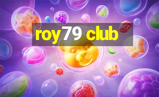 roy79 club