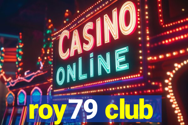 roy79 club