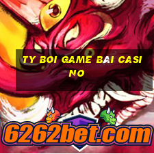 Ty Boi Game Bài Casino