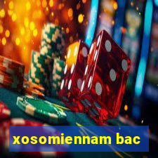 xosomiennam bac