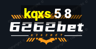 kqxs 5 8