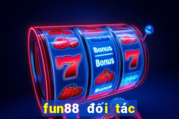 fun88 đối tác chính thức