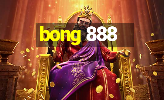 bong 888