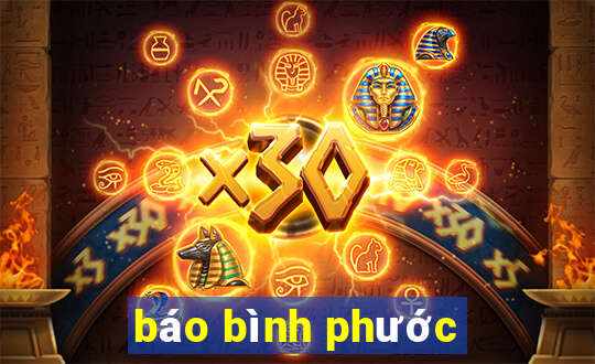 báo bình phước