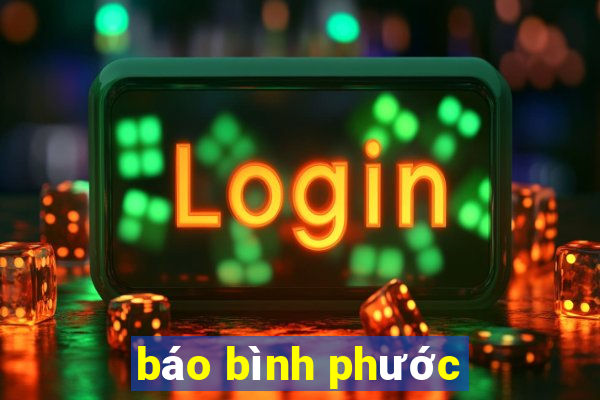 báo bình phước