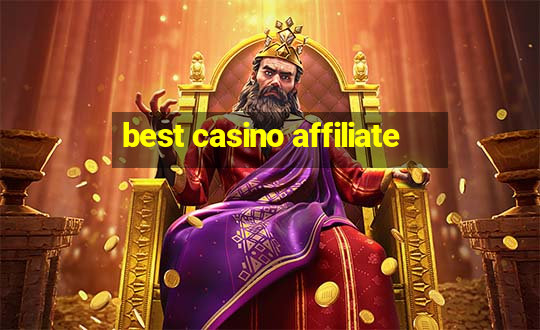 best casino affiliate