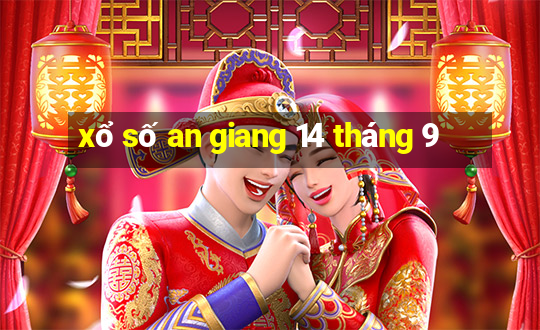 xổ số an giang 14 tháng 9