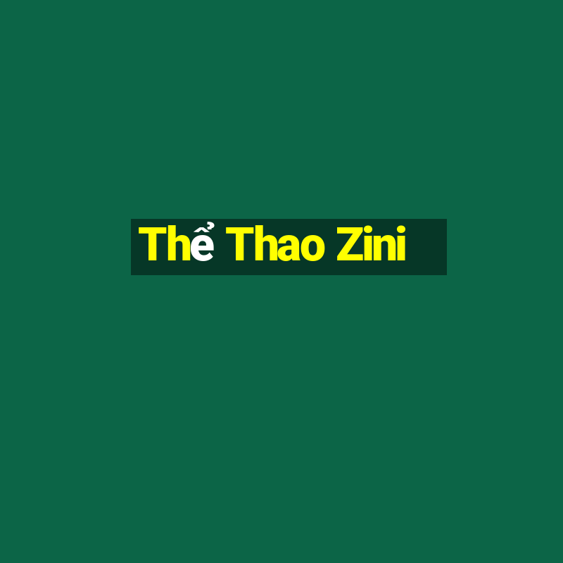 Thể Thao Zini