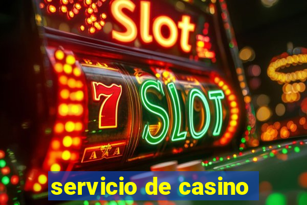 servicio de casino