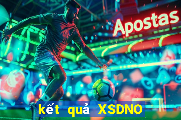 kết quả XSDNO ngày 16