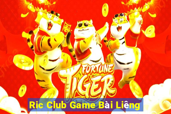 Ric Club Game Bài Liêng