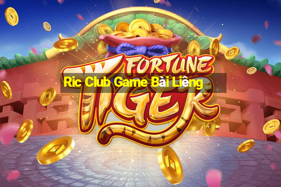 Ric Club Game Bài Liêng