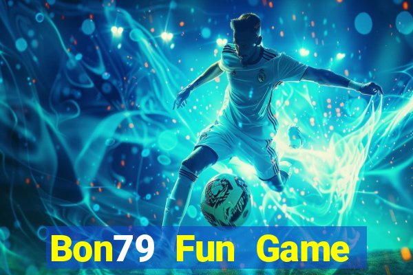 Bon79 Fun Game Bài Poker Online