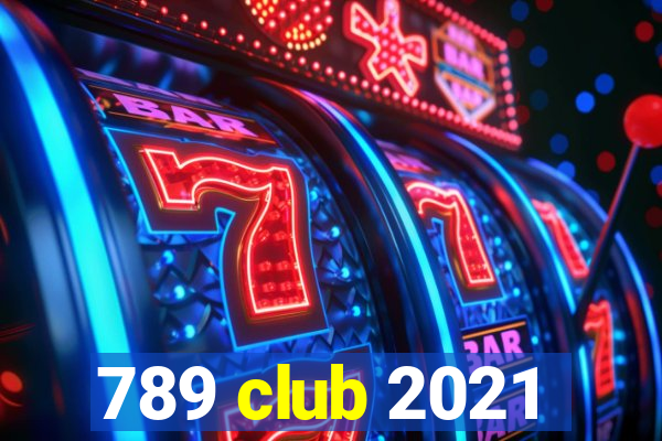 789 club 2021